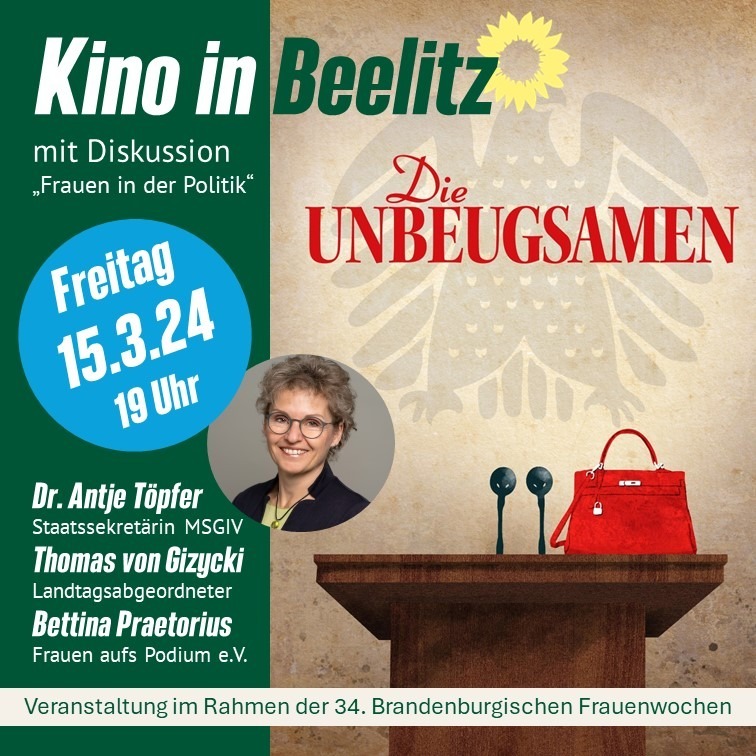 Kino in Beelitz - Die Unbeugsamen Im Anschluss Diskussion "Frauen in der Politik" mit Dr. Antje Töpfer u.a.