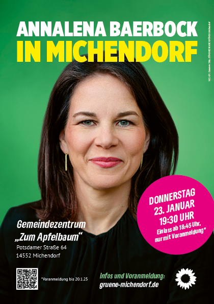 Sharepic mit Annalena Baerbock. Text "Annalena Baerbock in Michendorf. Donnerstag, 23. Januar 19:30 Uhr. Einlass ab 18:45 Uhr nur mit Voranmeldung. Gemeindezentrum zum Apfelbaum. Potsdamer Str. 64. 14532 Michendorf. Information und Voranmeldung: gruene-michendorf.de